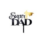 HAPPY FATHER DAY (SUPER DAD)