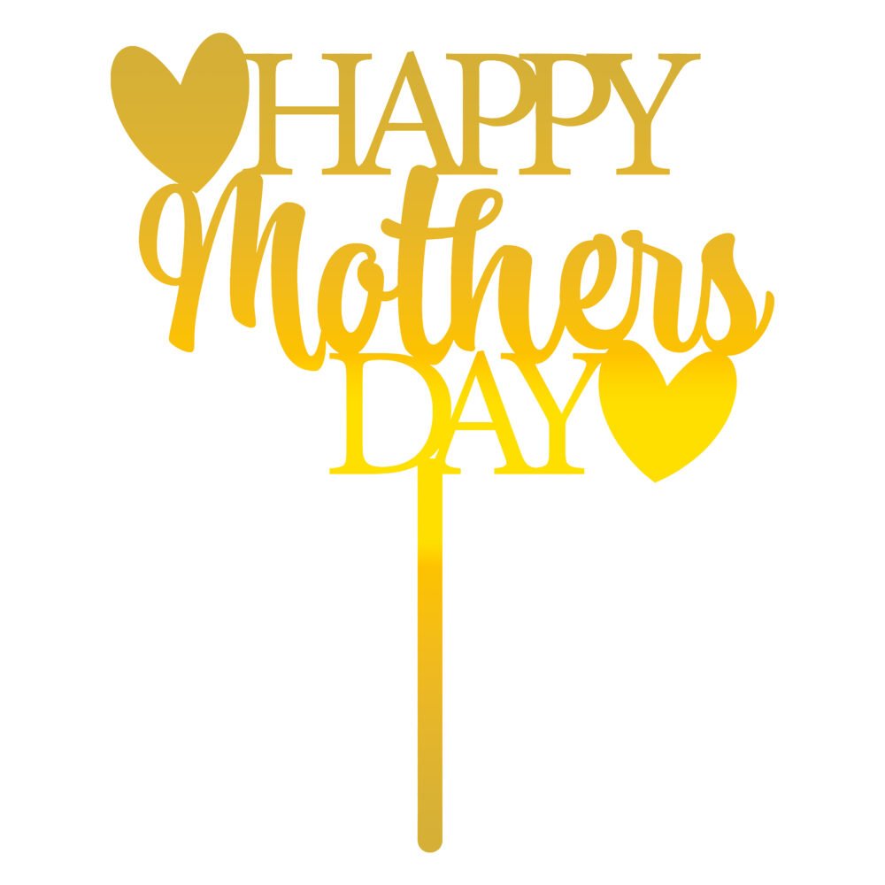 HAPPY MOTHER DAY