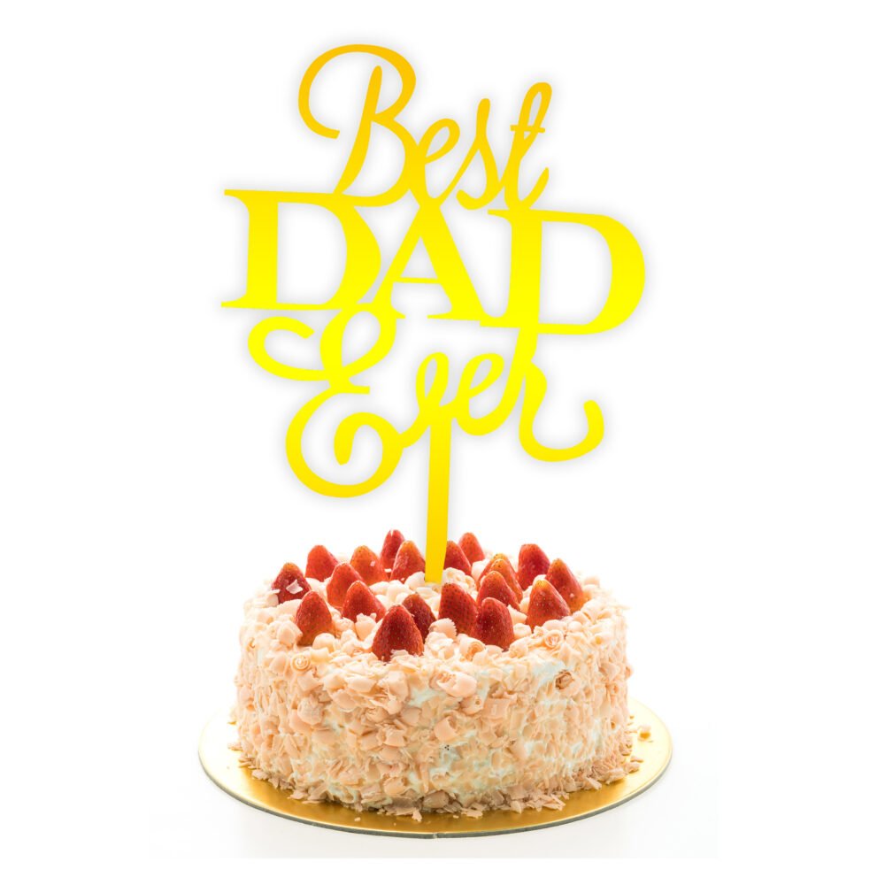 HAPPY FATHER DAY (BEST DAD EVER)