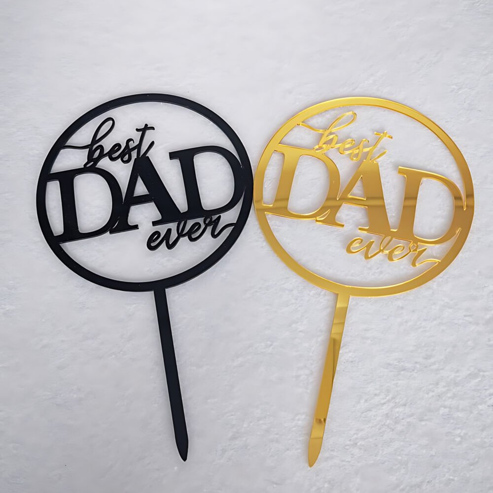 HAPPY FATHER DAY (BEST DAD EVER)