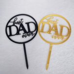 HAPPY FATHER DAY (BEST DAD EVER)