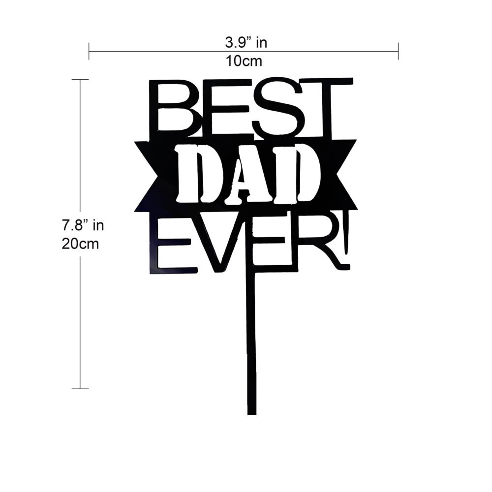HAPPY FATHER DAY (BEST DAD EVER)