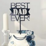 HAPPY FATHER DAY (BEST DAD EVER)