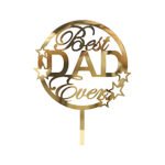 HAPPY FATHER DAY (Best Dad EVER)
