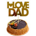 HAPPY FATHER DAY (I LOVE DAD)
