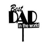 HAPPY FATHER DAY (Best Dad in the world)