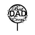 HAPPY FATHER DAY (Best Dad EVER)