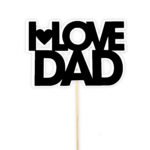 HAPPY FATHER DAY (I LOVE DAD)