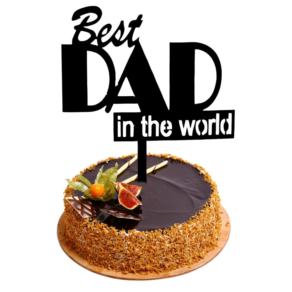 HAPPY FATHER DAY (Best Dad in the world)