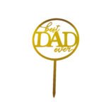 HAPPY FATHER DAY (BEST DAD EVER)