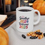 Goodbye 2024 Welcome 2025