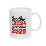 Goodbye 2024 Welcome 2025