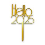 Hello 2025 cake topper