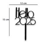 Hello 2025 cake topper