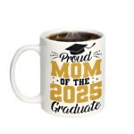 Proud Mom of the 2025 Graduate