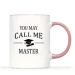 You May Call Me Master