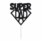 Super Dad Cake Topper – Gold & Black Acrylic Father’s Day Cake Decoration