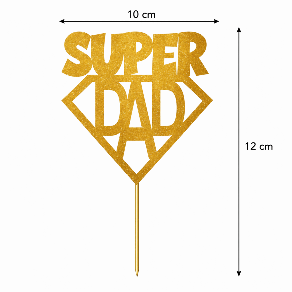 Super Dad Cake Topper – Gold & Black Acrylic Father’s Day Cake Decoration