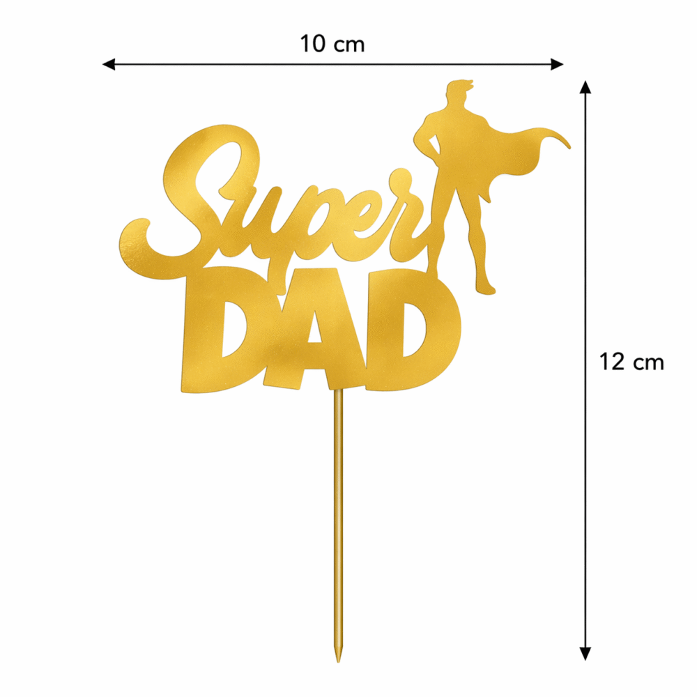 Super Dad Cake Topper – Gold & Black Acrylic Father’s Day Cake Decoration