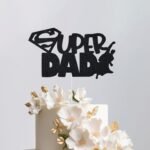 Super Dad Cake Topper – Gold & Black Acrylic Father’s Day Cake Decoration